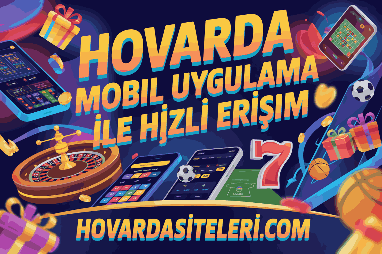 Hovarda Mobil Uygulama ile Hızlı Erişim
