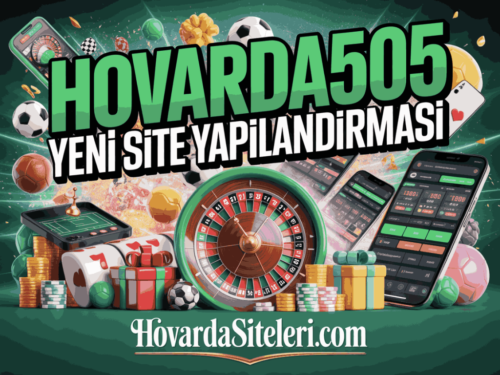 hovarda505 yeni site yapilandirmasi